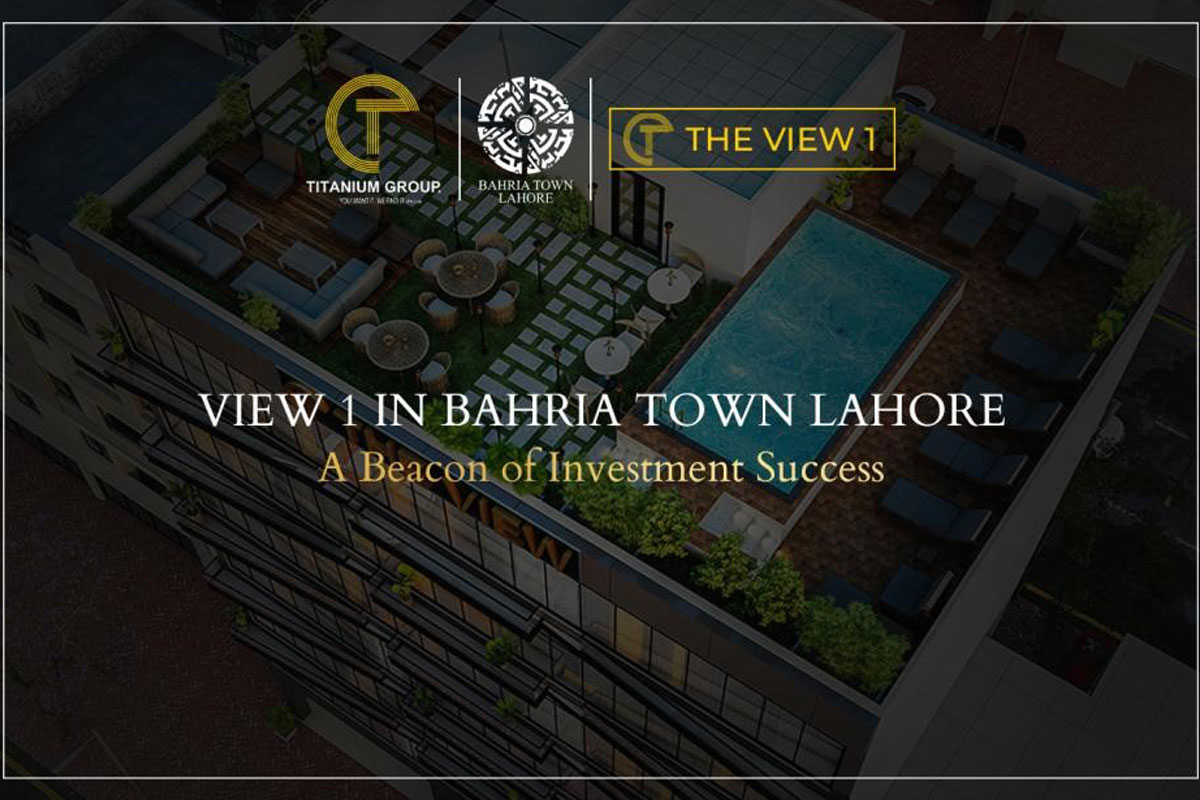 View 1 in Bahria Town Lahore: A Beacon of Investment Success